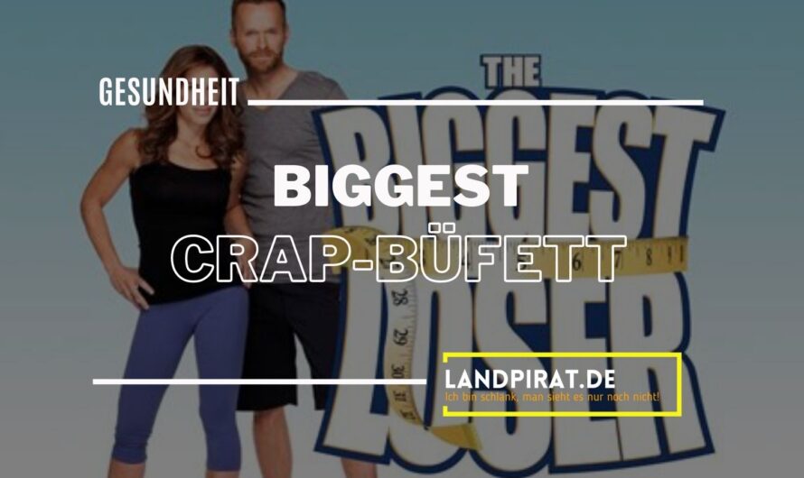 Biggest Crap-Büfett