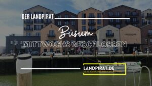 Read more about the article Büsum – Mittwochs geschlossen