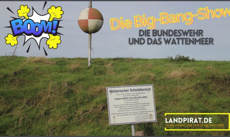 Die Big-Bang-Show – Die Bundeswehr und das Wattenmeer