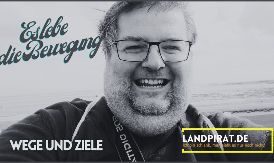 Es lebe die Bewegung – Wege und Ziele