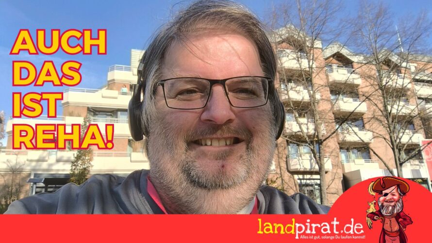 Auch das ist Reha!