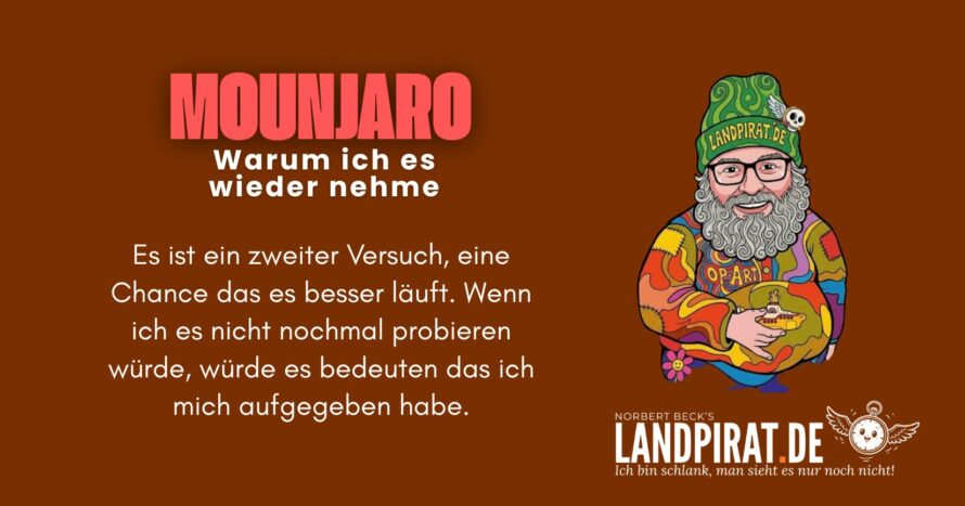 Mounjaro – Warum ich es wieder nehme