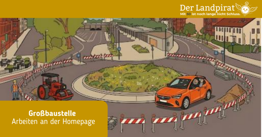 Großbaustelle – Arbeiten an der Homepage