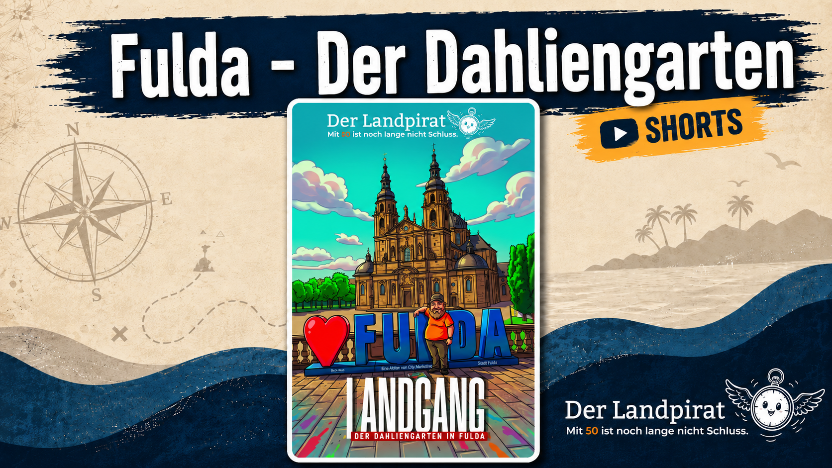 Comic-Illustration von Norbert Beck vor dem Dom zu Fulda, Landpirat-Logo und Text „Fulda – Der Dahliengarten SHORTS“.