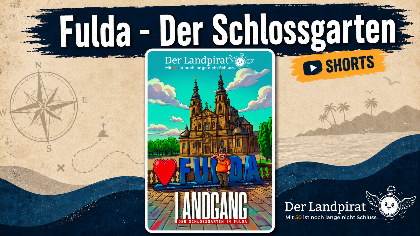 Comic-Illustration von Norbert Beck vor dem Dom zu Fulda, Landpirat-Logo und Text „Fulda – Der Schlossgarten SHORTS“.