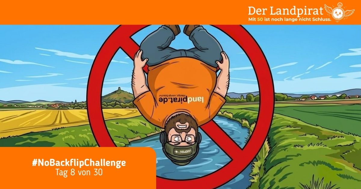 Comic-Zeichnung von Norbert Beck kopfüber in einem Verbotszeichen, Landpirat-Logo und Text „#NoBackflipChallenge Tag 8 von 30“.