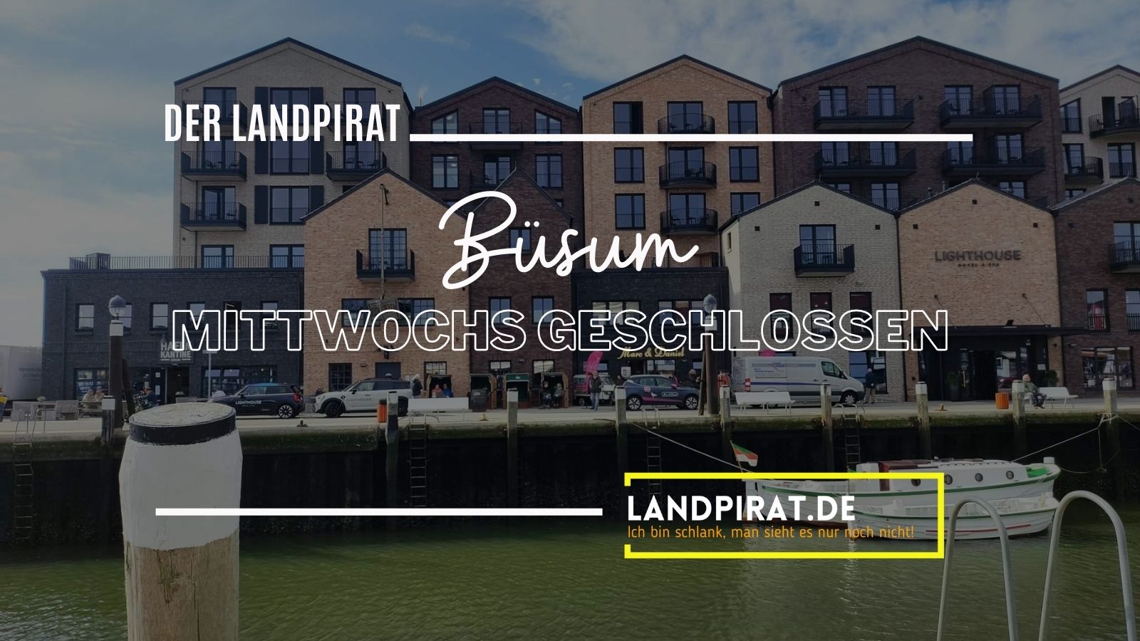 Büsum – Mittwochs geschlossen