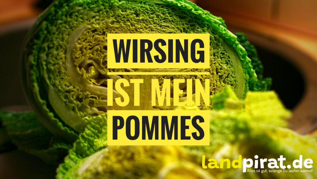 Wirsing ist mein Pommes