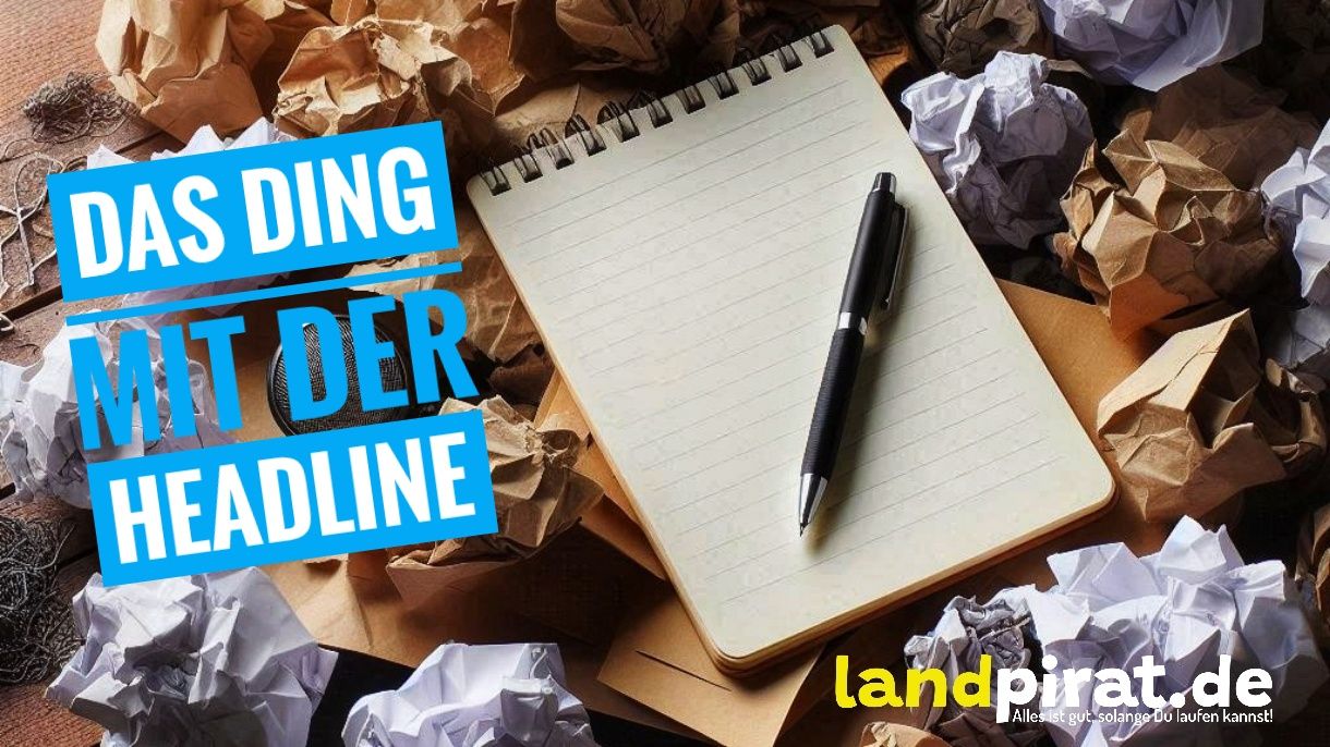 Das Ding mit der Headline